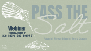Pass the Salt: Flavorful Stewardship for Every Season